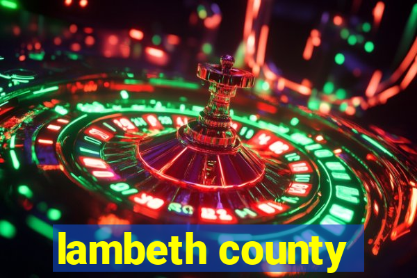 lambeth county